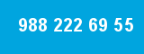 988 222 69 55
